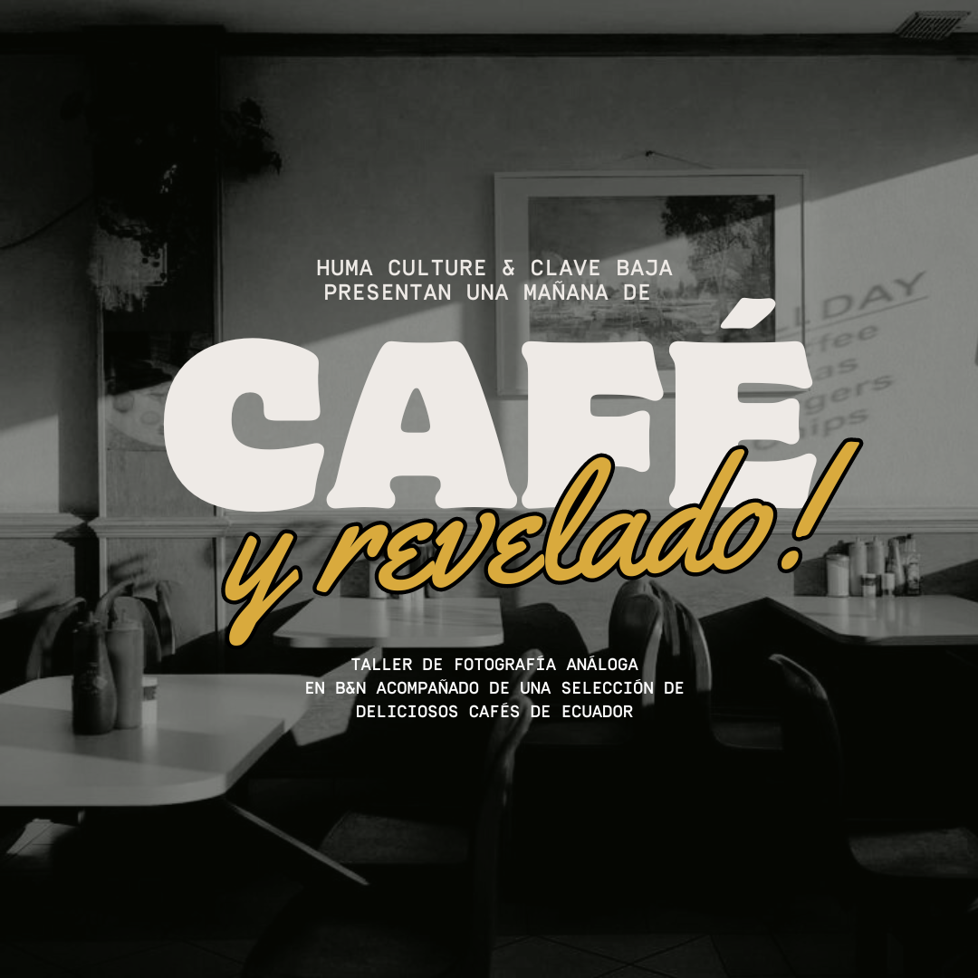Café y revelado w/ Clave Baja